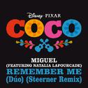 Remember Me (Dúo) (From "Coco" / Steerner Remix)专辑