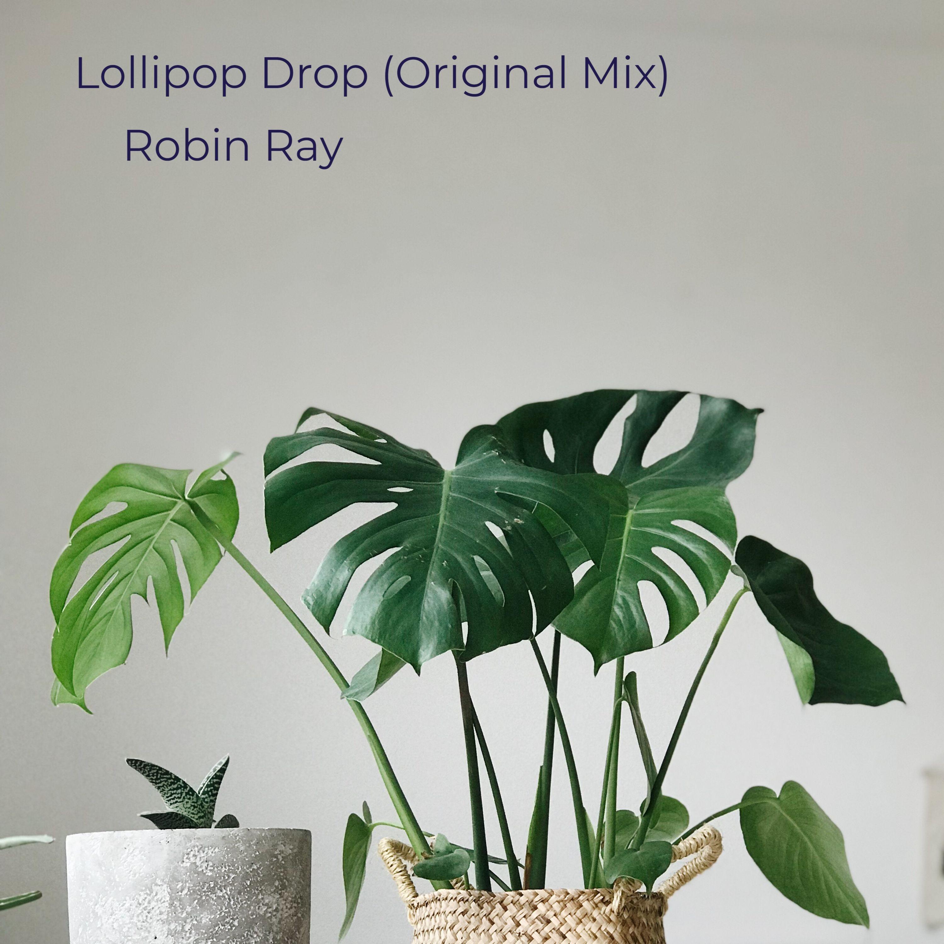 Lollipop Drop (Original Mix)