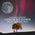 Lights Go Down (Smokin’ Jack Hill Remix)专辑
