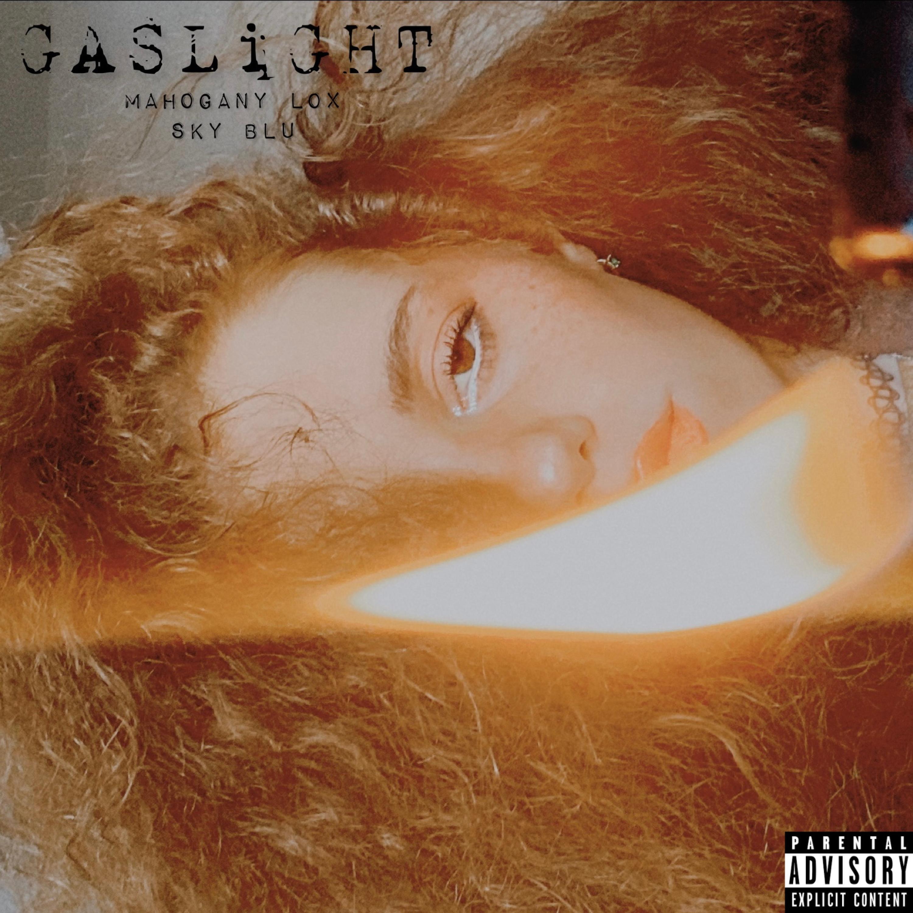 Mahogany Lox - GASLiGHT