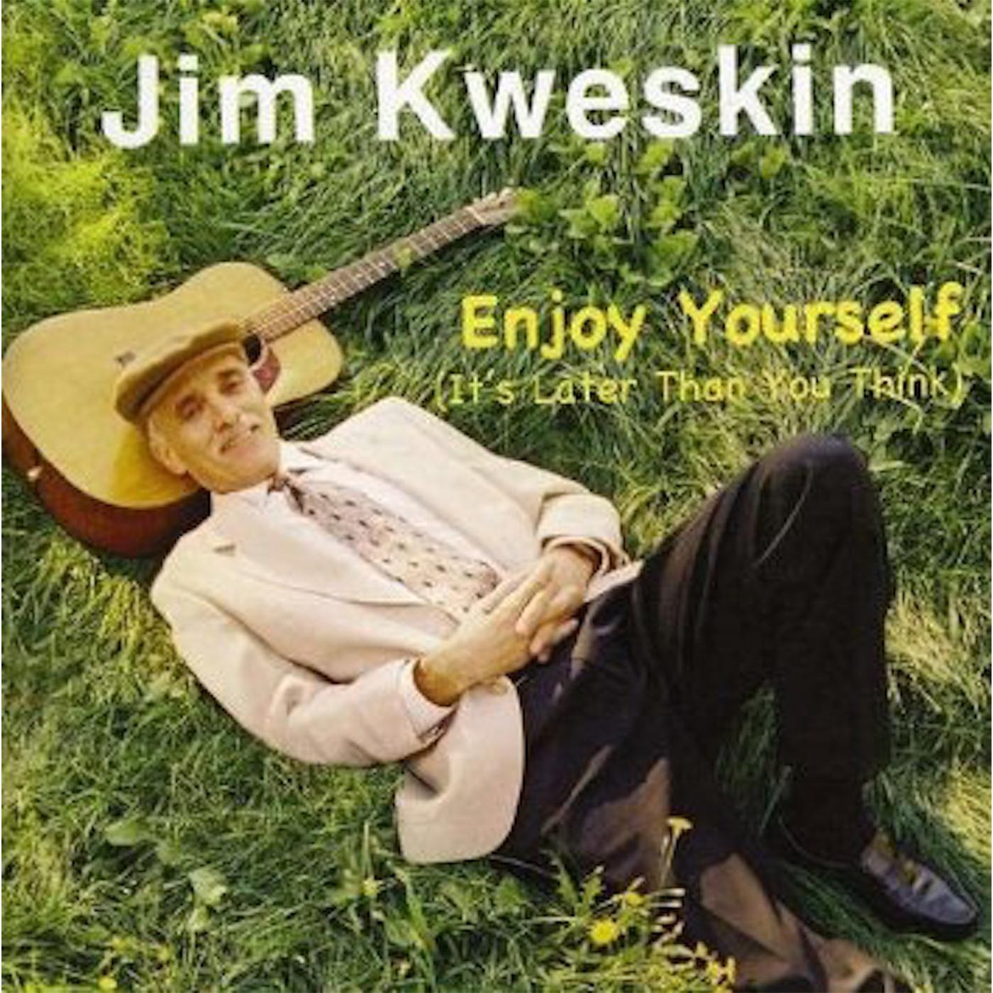 Enjoy Yourself (It's Later Than You Think)