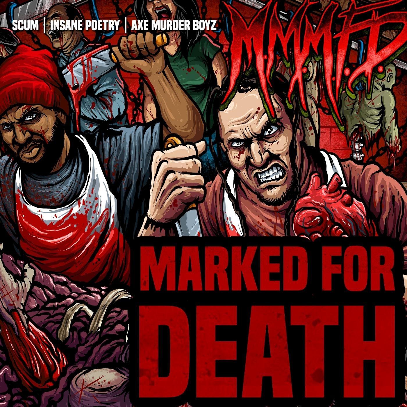 Marked for Death (feat. M.M.M.F.D.)