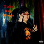 Take Dey Cash专辑