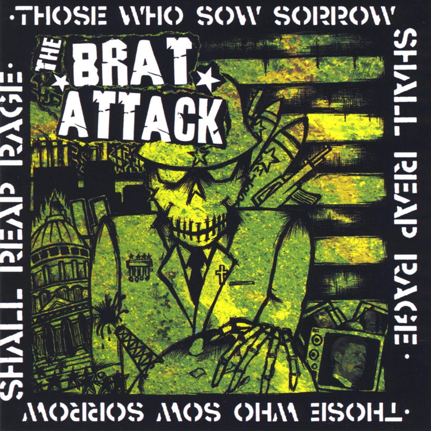 Those Who Sow Sorrow Shall Reap Rage