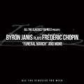 Byron Janis plays Frédéric Chopin - "Funeral March" and more