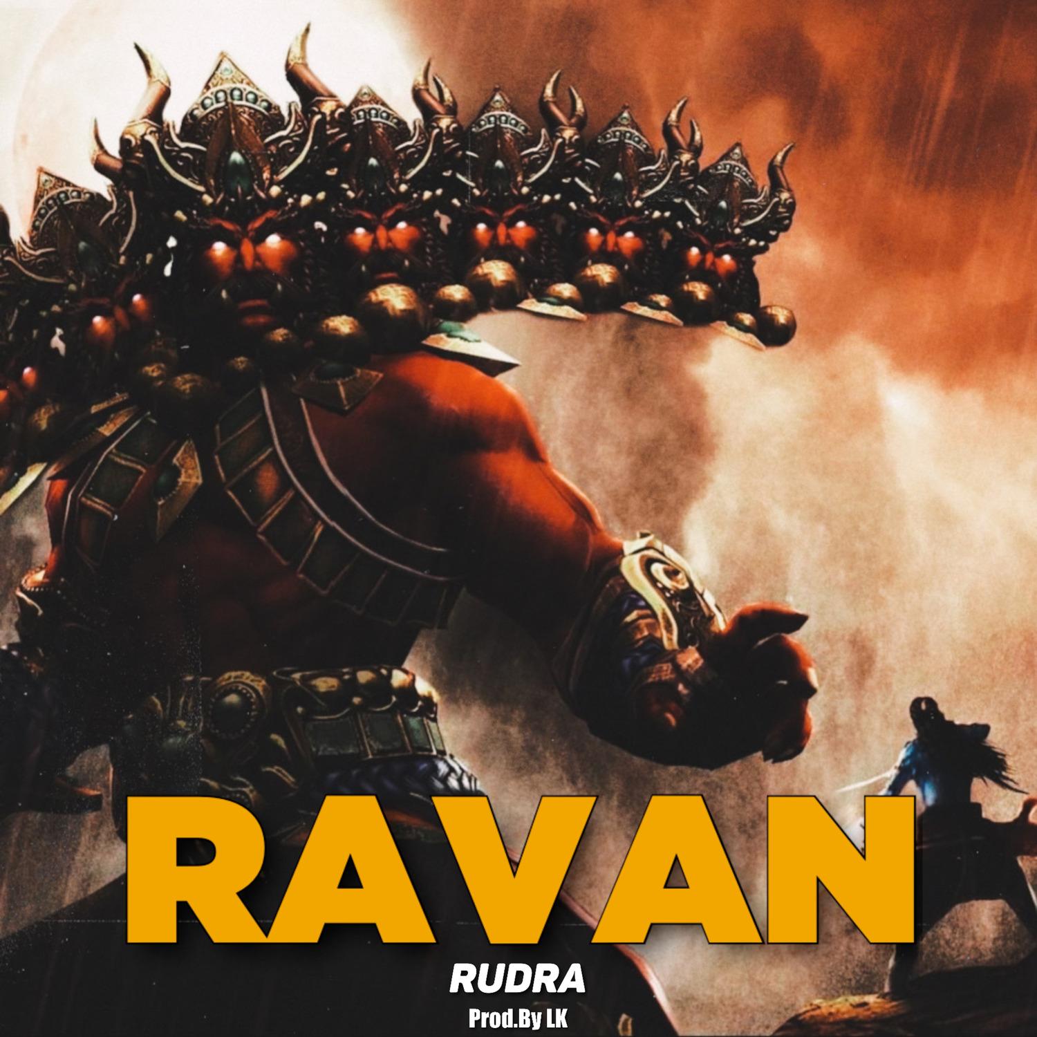 Radroachhd Ravan RAVAN - Hindi Rap - Rudra - 单曲 - 网易云音乐