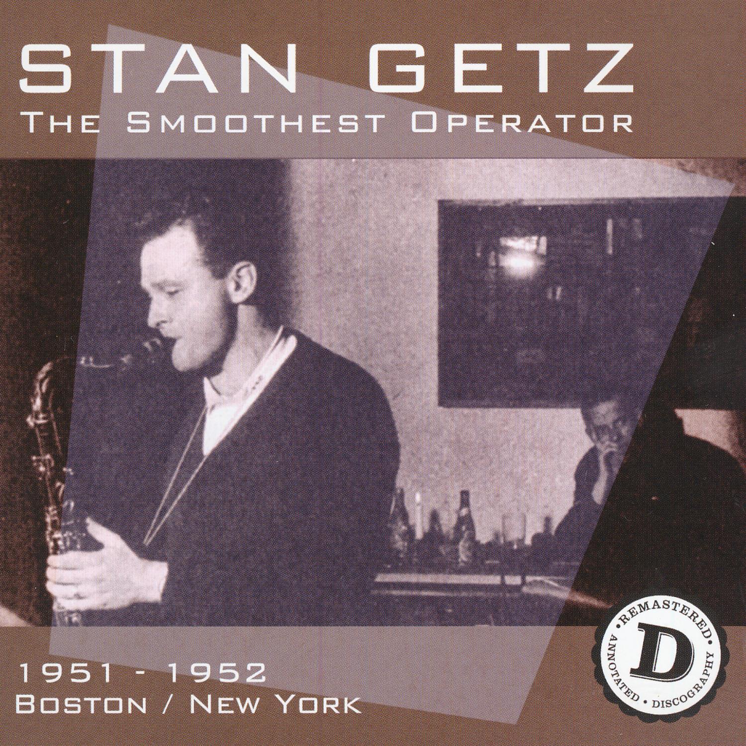 The Smoothest Operator: 1951-1952 Boston / New York, CD D专辑