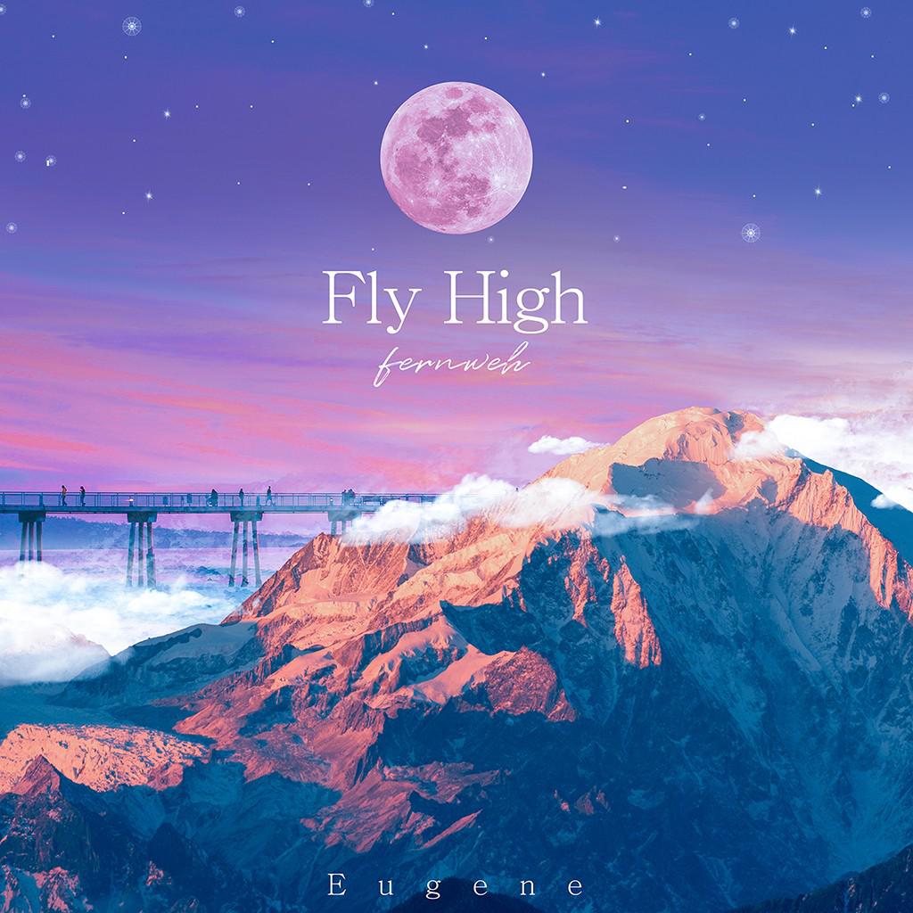 Fly High : FERNWEH专辑