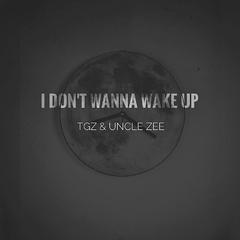 I DON'T WANNA WAKE UP(Prod by.G23）