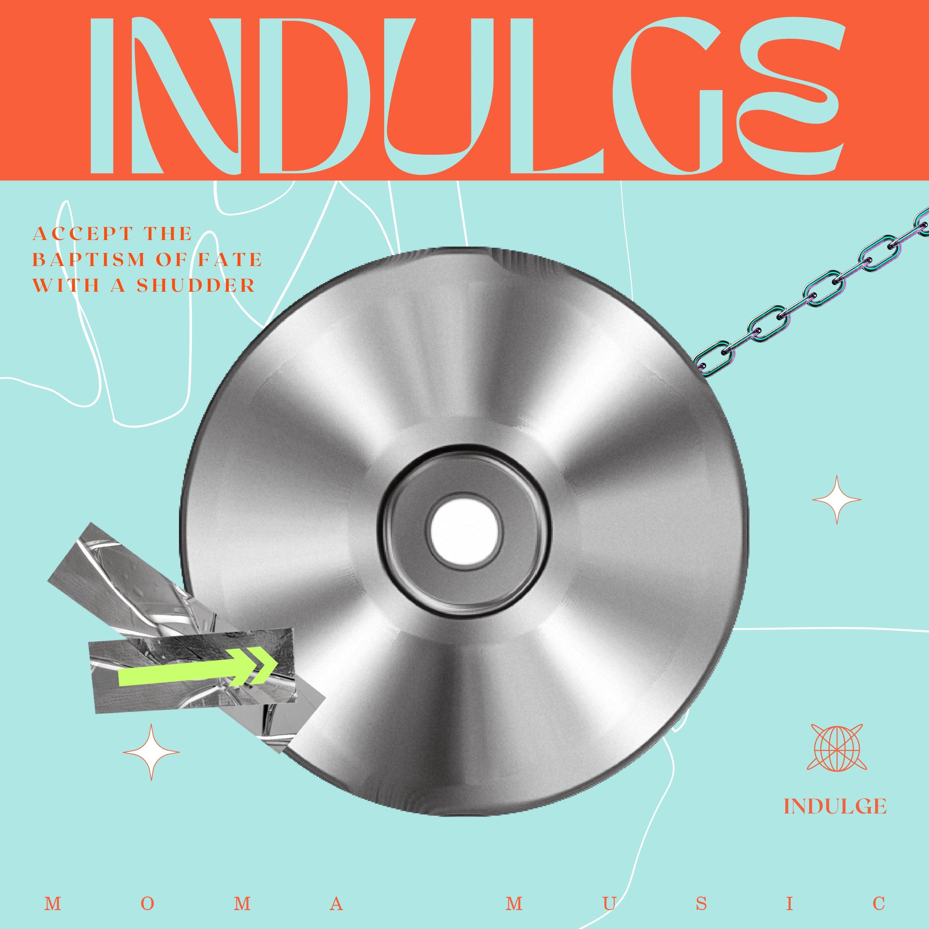 INDULGE专辑