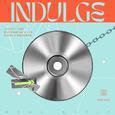 INDULGE