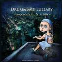 Drum & Bass Lullaby专辑