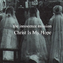 Christ Is My Hope专辑