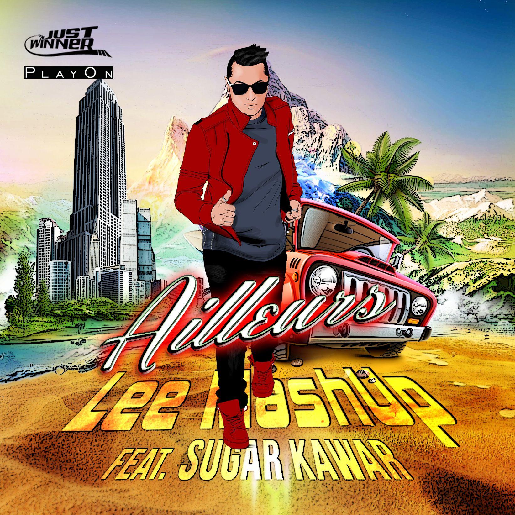 Ailleurs (feat. Sugar Kawar) [Radio Edit]
