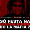 Murilo Azevedo - Só Festa na Lancha Bonde do la Mafia 2 (feat. MC Amaral & MC Keké)