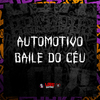 MC CAROL 011 - Automotivo Baile do Céu