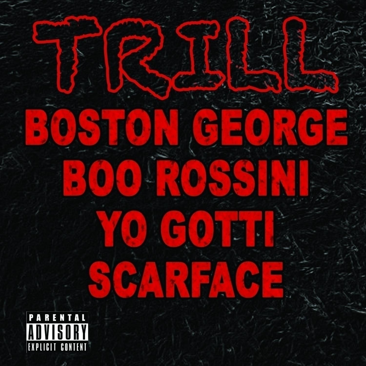Trill (feat. Yo Gotti & Scarface) - Single