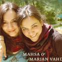 Mahsa and Marjan Vahdat