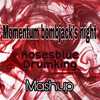Momentum bombjack's night-Rosesblue&Drumking Mashup