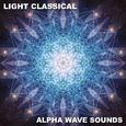 #8 Light Classical Alpha Wave Sounds