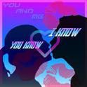 I KNOW YOU KNOW专辑