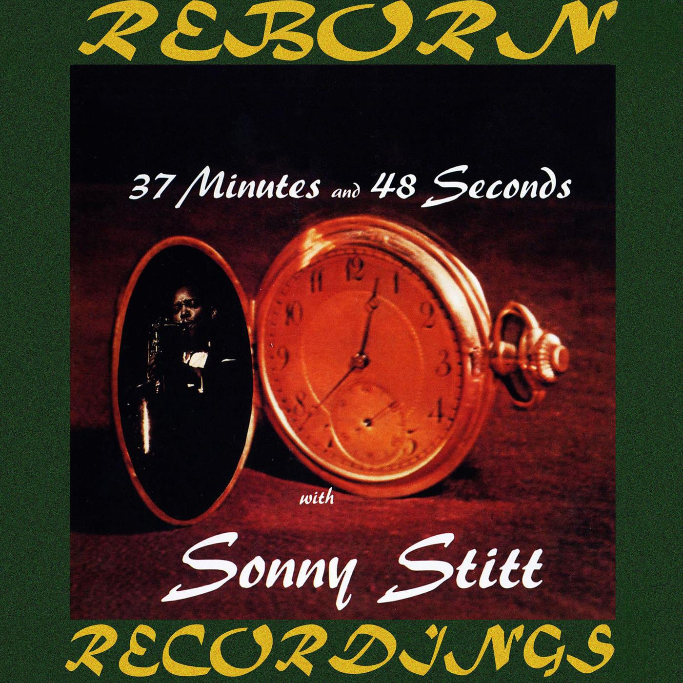 37 Minutes and 48 Seconds with Sonny Stitt (HD Remastered)专辑