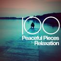 100 Peaceful Pieces for Relaxation专辑