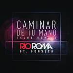 Caminar de Tu Mano (Club Remix)专辑