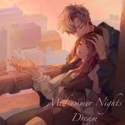 Midsummer Nights Dream （2020凌肖圣诞角色曲）