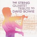 The String Quartet Tribute To David Bowie专辑