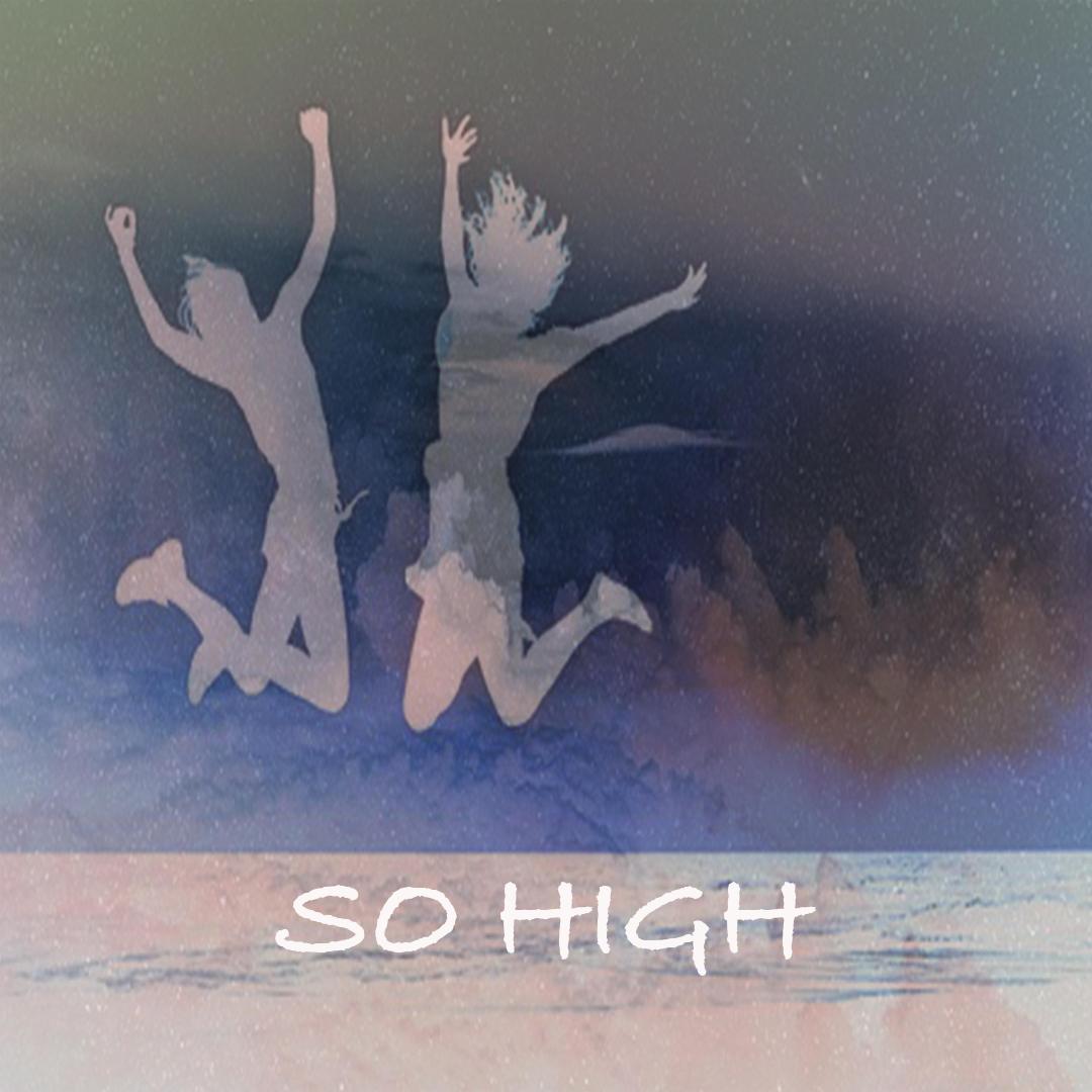 SO HIGH(好嗨哦)