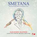 Smetana: The Bartered Bride: Introduction (Digitally Remastered)专辑