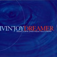 Dreamer - Livin  Joy