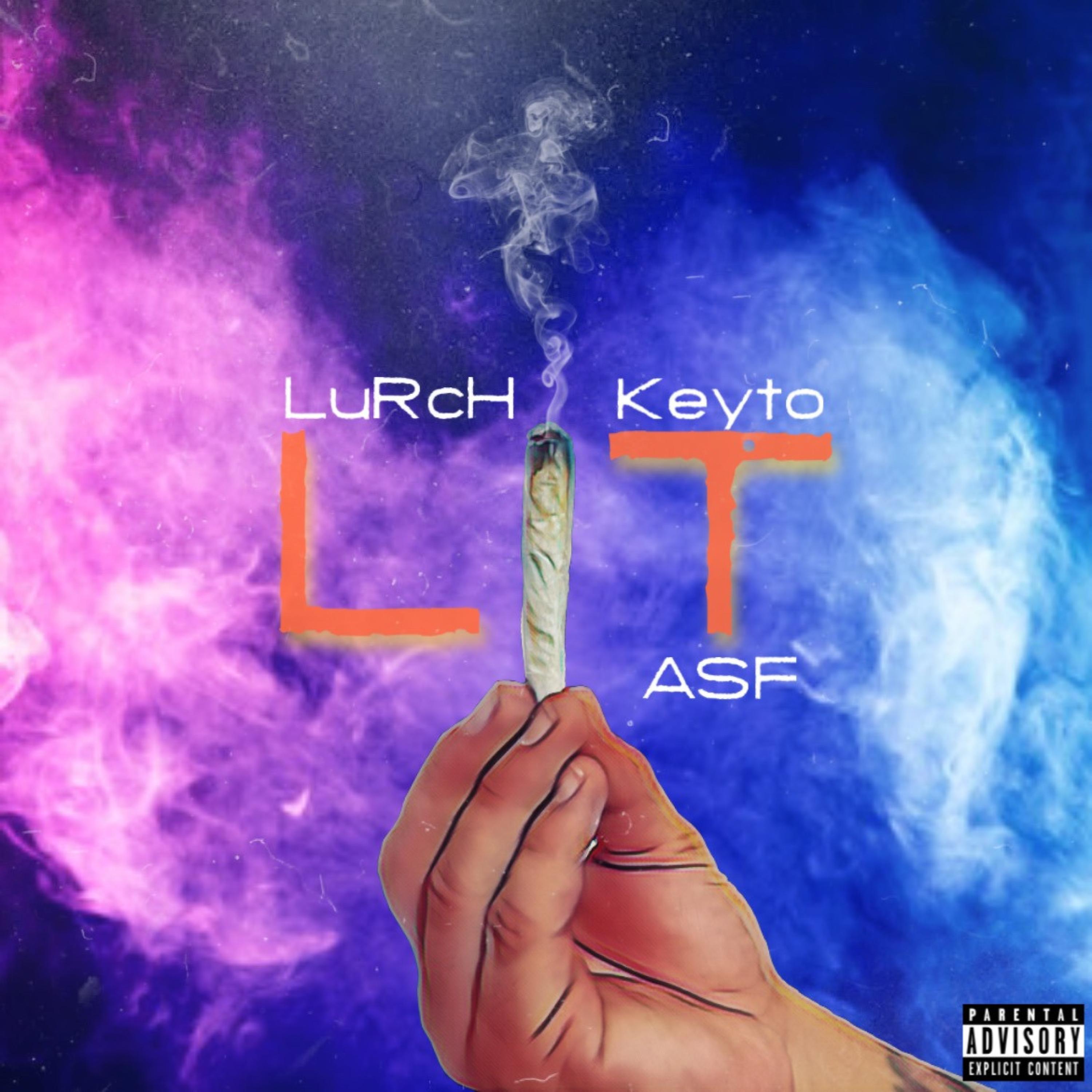 Lit ASF (feat. Keyto)
