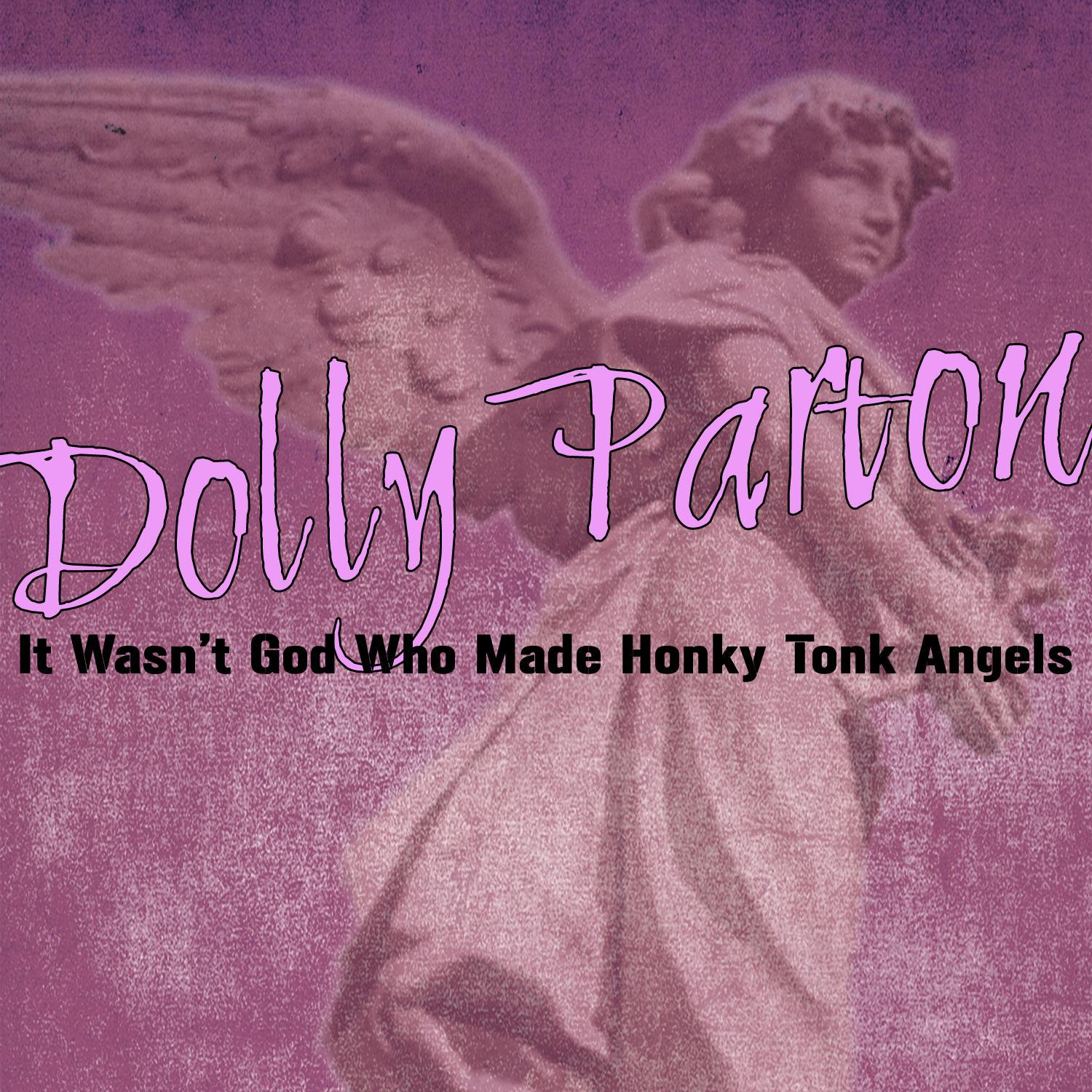 It Wasn't God Who Made Honky Tonk Angels专辑