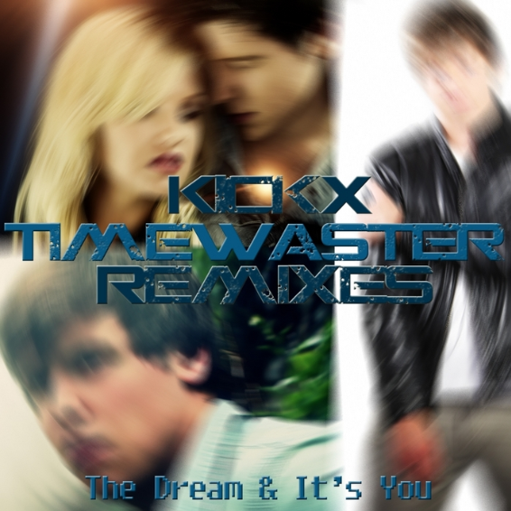 The Dream & Its You (Remixes)