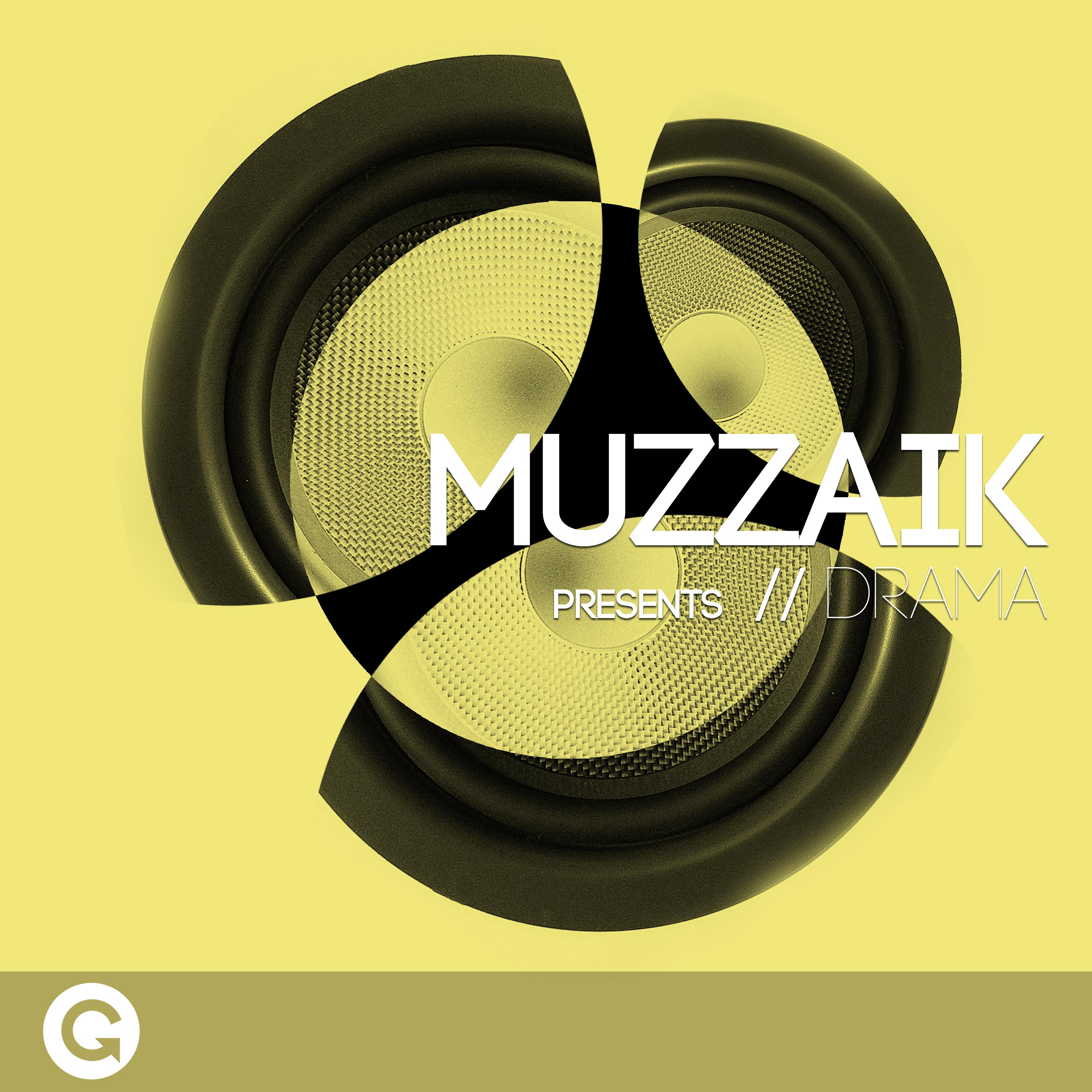 Muzzaik - Drama (Mix One)
