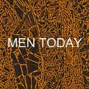 Men Today专辑