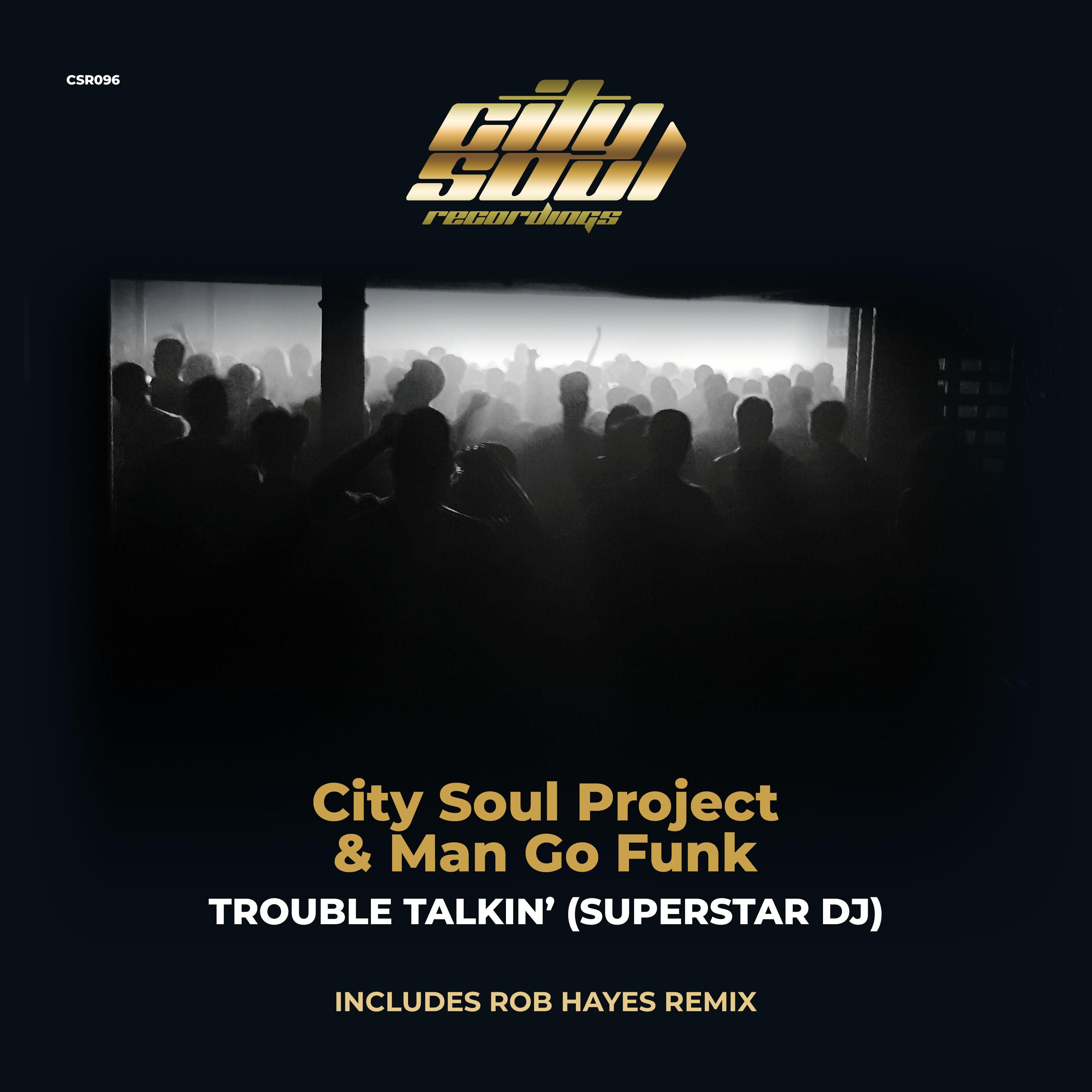 Trouble Talkin' (Superstar DJ)