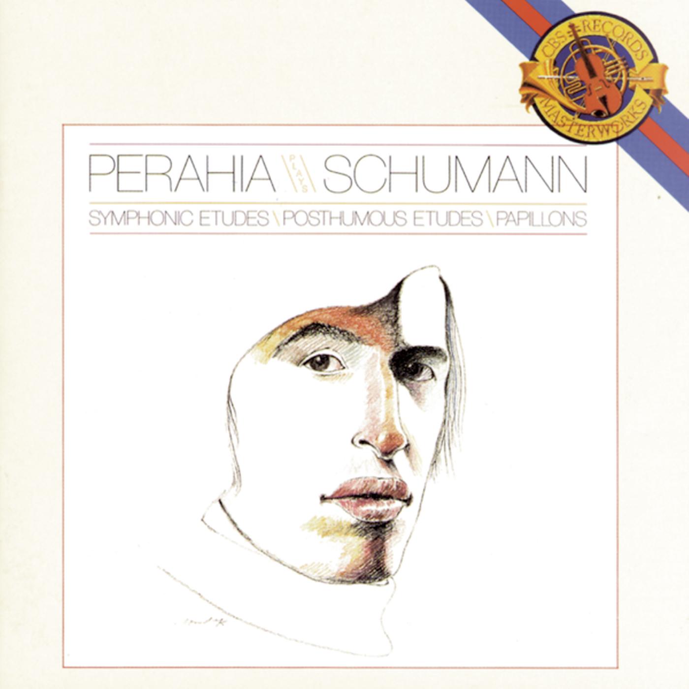 Schumann:  Symphonic Etudes, Posthumous Etudes, Papillons