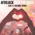 Rock The House (SAG & Chasner Remix) 