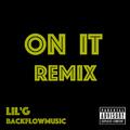 On It (Remix)
