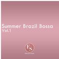 Summer Brazil Bossa Vol. 1