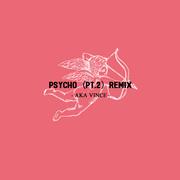 做我的女友 （ Psycho Pt. 2 Remix ）