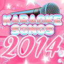 Karaoke Songs 2014专辑