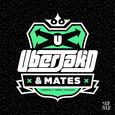 Uberjak'd & Mates EP