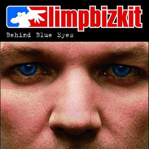 Behind Blue Eyes - Limp Bizkit (PM karaoke) 带和声伴奏 （降5半音）