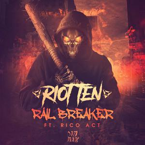 男歌 【操栏杆百大】Rail Breaker - Riot Ten(145) 精简发挥乱唱零句歌词版 （升6半音）
