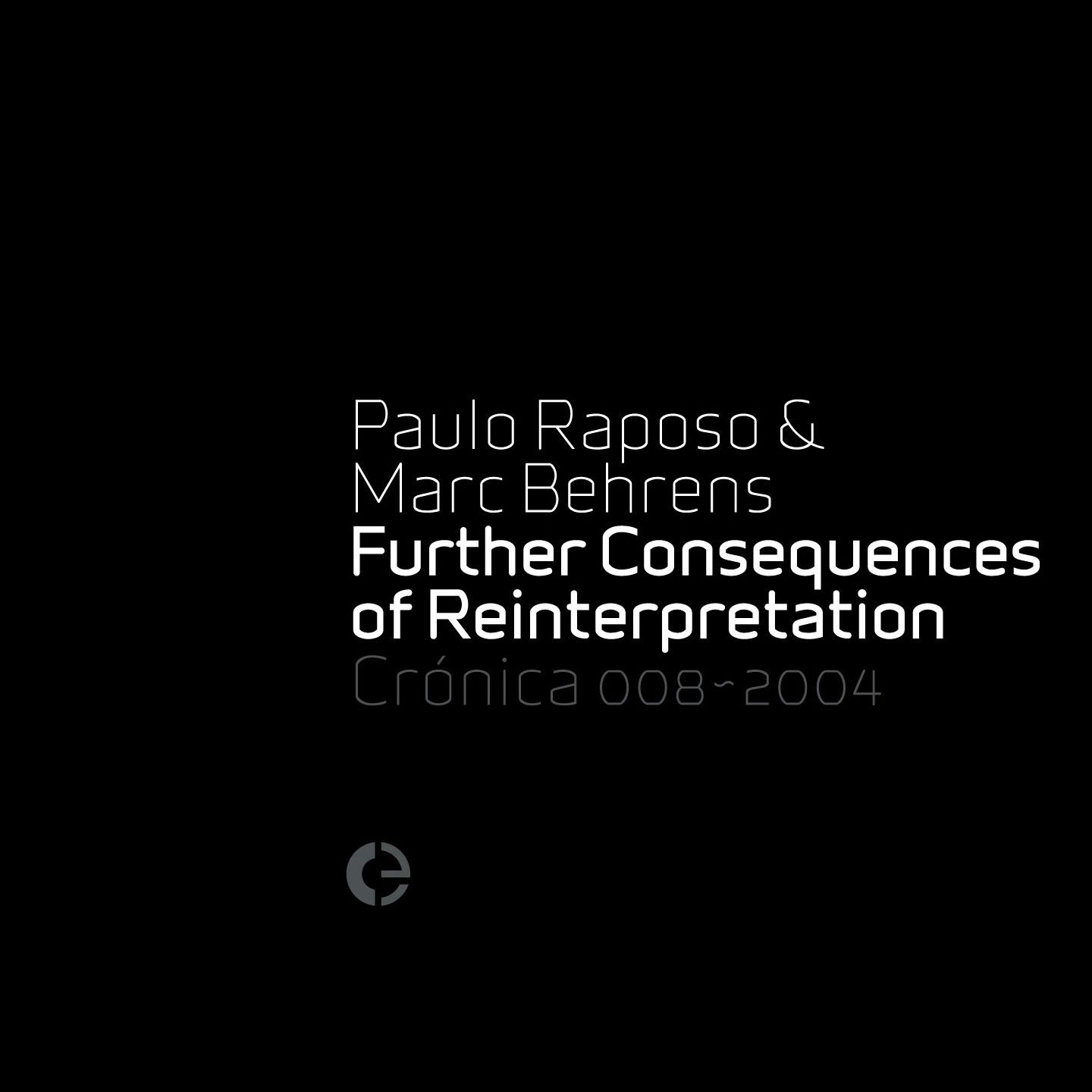 Further Consequences of Reinterpretation