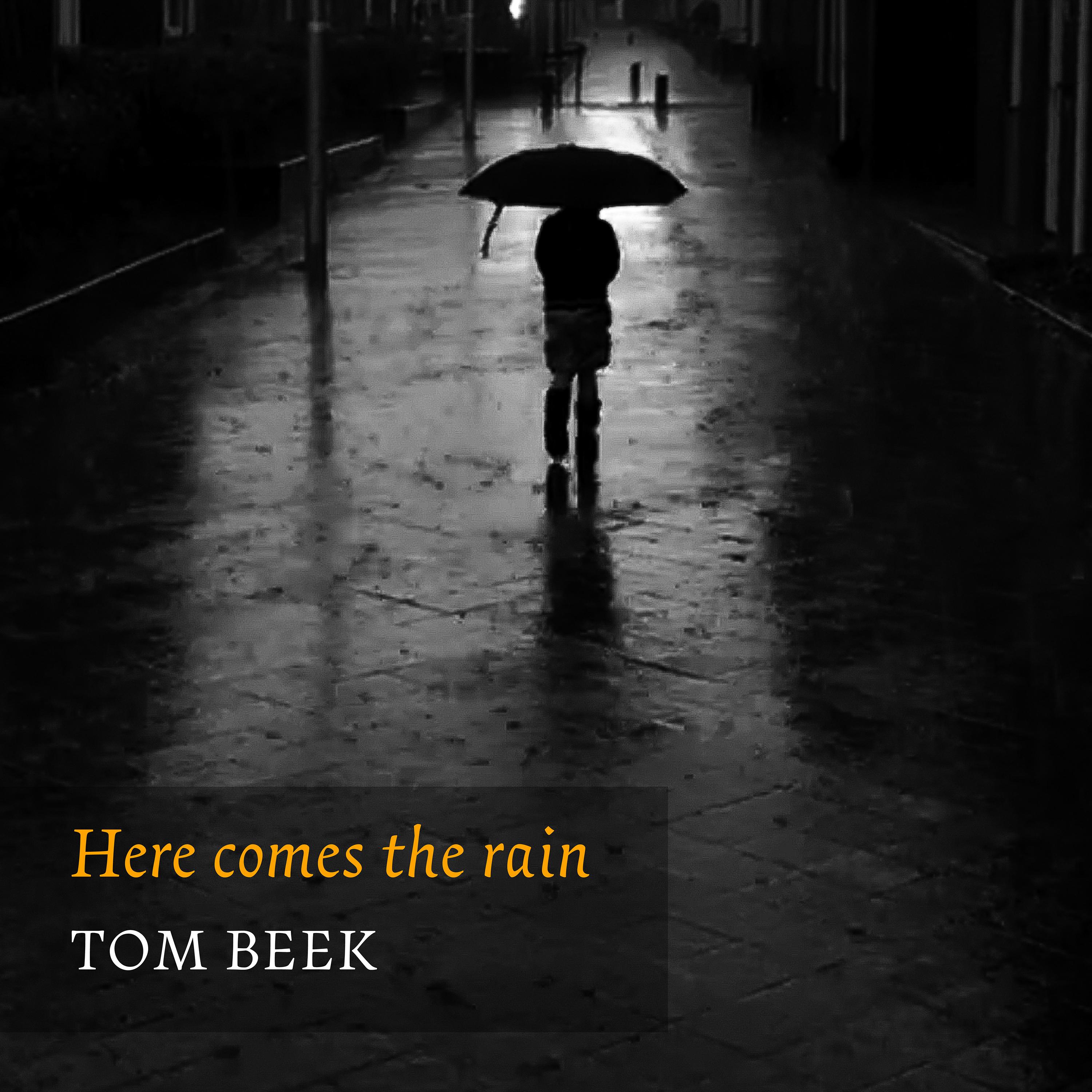 Here Comes the Rain